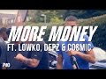 P110 - Lowko, Depz & Cosmic - More Money [Hood Video]