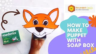 How to make puppet with soap box l D.I.Y Puppet l The project box