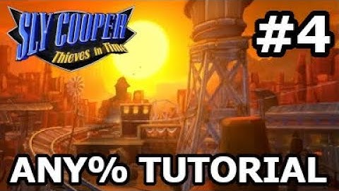 Sly 4 Any% Speedrunning Tutorial: #4 - Go West Young Raccoon 1/2