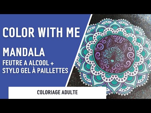 COLOR WITH ME  Mandalas Feutres à alcool + stylo gel à paillettes 