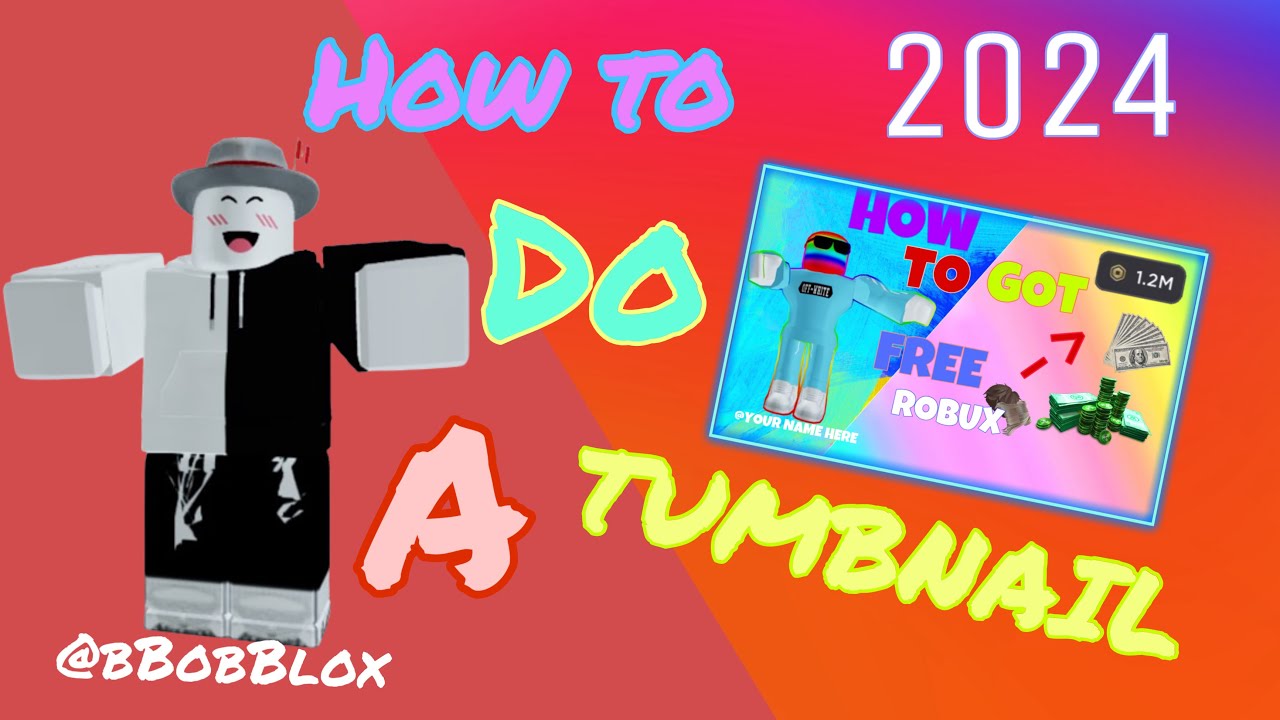 [2024] HOW TO DO ROBLOX TUMBNAILS 🤩🎮🕹️ - YouTube