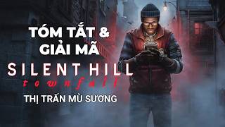 Tóm Tắt Và Giải Mã Silent Hill Townfall - Thị Trấn Mù Sương screenshot 4