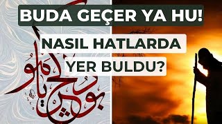 Buda Gecer Ya Hu Hikayesine Buyurun.....