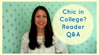 Chic in College Reader Q A