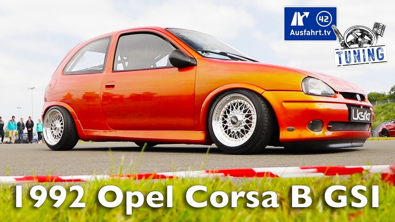 1992 Opel Corsa B GSI inkl. Sound-Check und CarPorn - Ausfahrt.tv Tuning -  YouTube