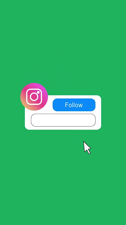 Green Screen Instagram Follow