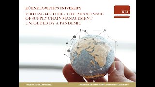 #MyKLUHome: Online Lecture The importance of Supply Chain Management by Prof. Sandra Transchel