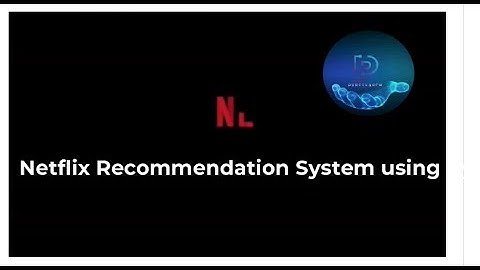 Netflix Recommendation System using Python