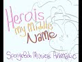 Hero is My Middle Name | SBtM Animatic