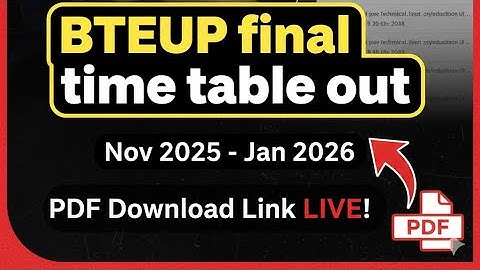 BTEUP Final Exam Time Table | Official Date Sheet 2025-26 #bteup 