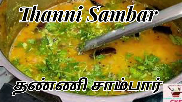 Thanni Sambar | தண்ணி சாம்பார் | How to Cook Sambar |