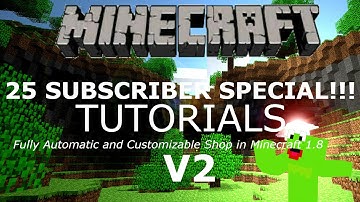 25 Subscriber Special - EPICALLY IMPROVED Fully Automatic and Customizable Shop in Minecraft 1.8