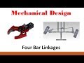 Mechanical Design (Part 5: Four Bar Linkage)