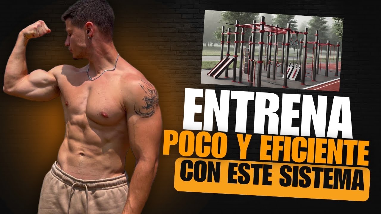 Así deberías ENTRENAR si NO TIENES TIEMPO - [Sistema Probado✅]