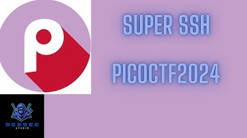 PICOCTF2024 | SUPER SSH - Challenge Walkthrough