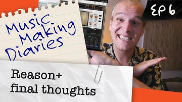 Why use Reason+? - Music Making Diaries Simon Peyron Ep 6