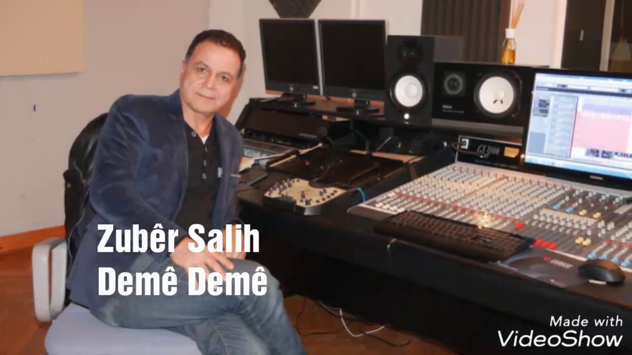 زبير صالح  Zubêr Salih  Demê