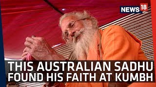 Kumbh Chronicles | The Man Who Shunned Comforts Of Melbourne To Be A Sadhu screenshot 3