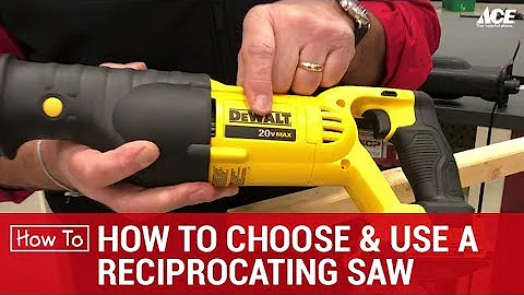How To Choose and Use A Reciprocating Saw - Ace Hardware