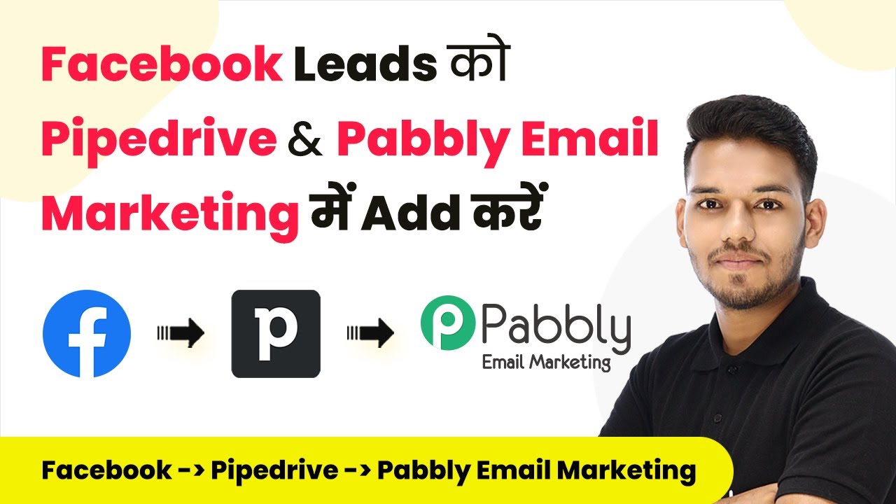 How to Add Facebook Leads as Contact to Pipedrive & Pabbly Email ...