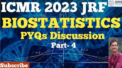 ICMR 2023/ PYQs 2018/Biostatistics - 2018 pyq/Part 1/IPB (MIHIR KUMAR)