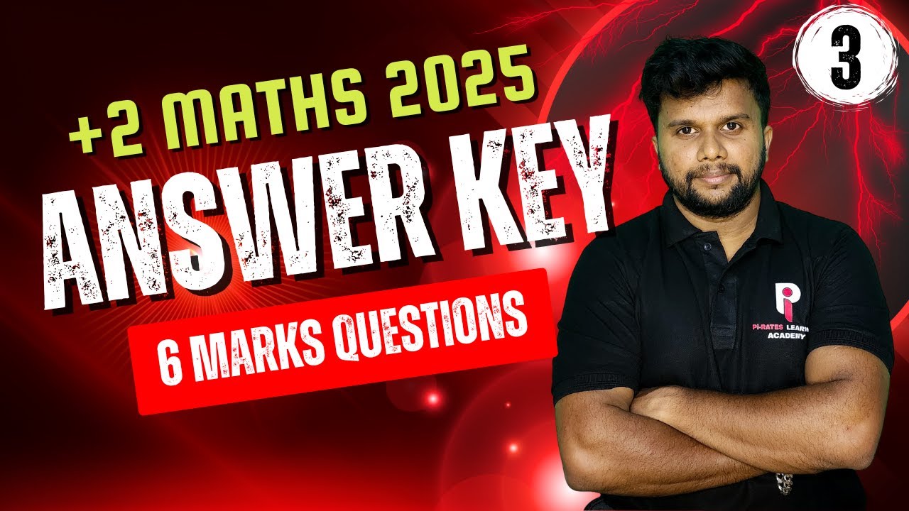 PLUS TWO MATHS 2025 | ANSWER KEY | 6 MARKS QUESTIONS | - YouTube