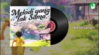OST PENSI Melodi yang Tak Sama: 'Kebosanan Akira'