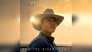 Matt Castillo - Say It (Audio Only)