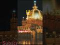 Ajmer Bulalow Khwaja Ji # KGN # Ajmer Sharif # Jiyarath # Allah-Hu-Akbar