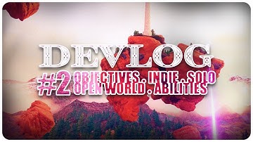 The Majestic Devlog #2 |  Objectives, Abilities, Level Design, Story, Subtitles