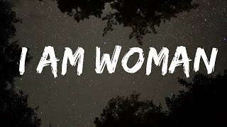 Emmy Meli - I Am Woman (Lyrics)  | Popular Songs