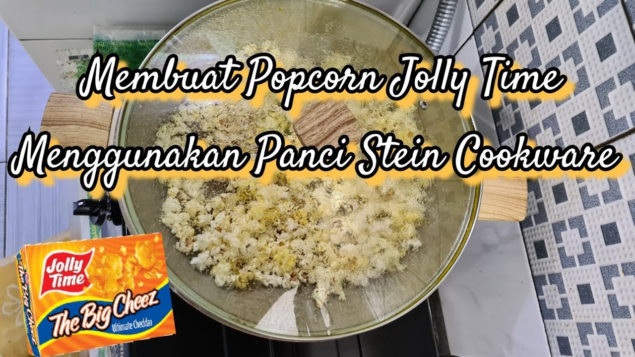 Cara Bikin Popcorn di Rumah Membuat Popcorn Jolly Time dengan Panci