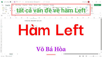 bài 1 hàm Left  excel cơ bản