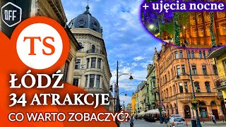 Łódź - 34 Atrakcje turystyczne - Co warto zobaczyć?