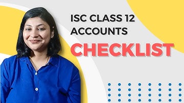 ISC Class 12 Accounts Board Exam | Go Through These Topics Before The Exam Paper