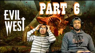 EVIL WEST!! | I HOPE YOU LIKE LEECHES!!! | PART 6