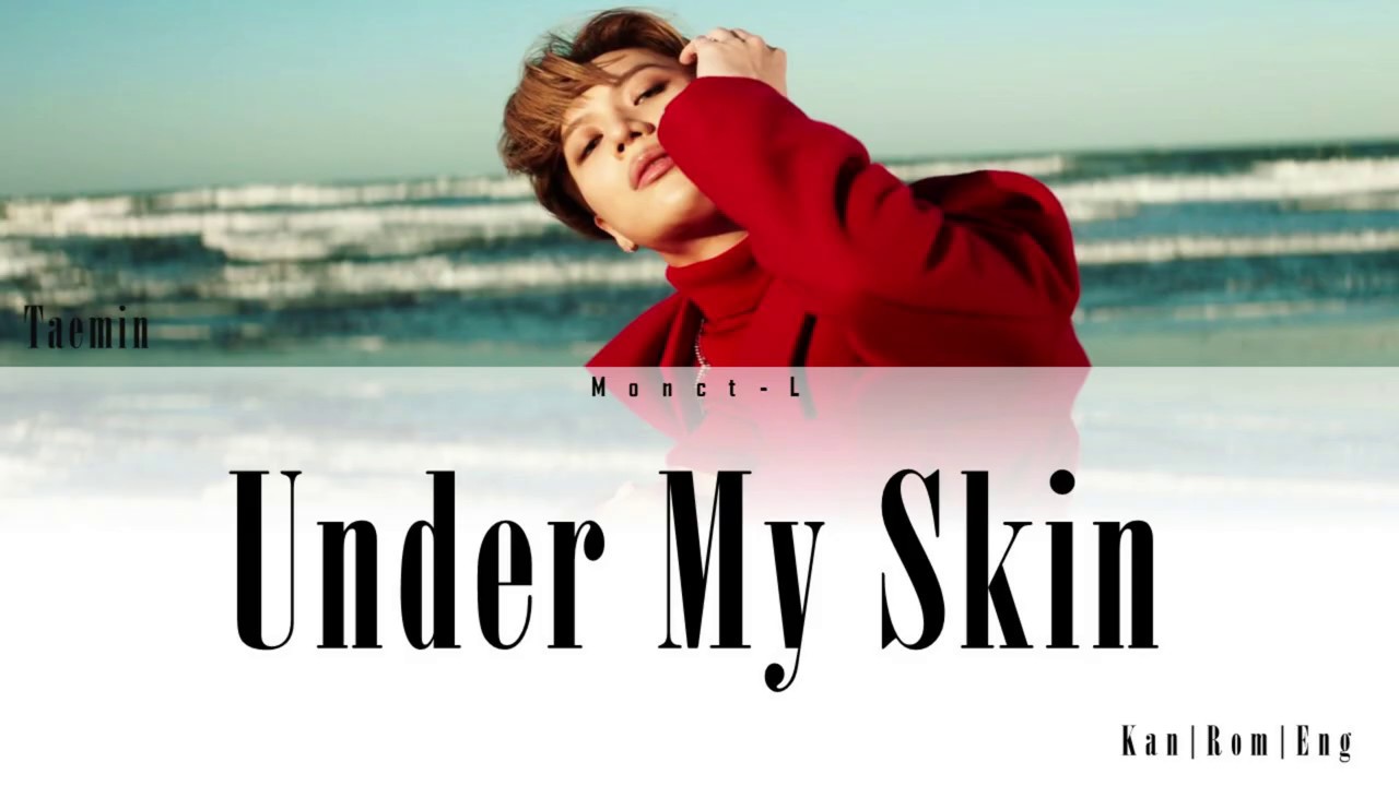 Taemin Under My Skin (ColorCoded Lyrics) MonctL YouTube