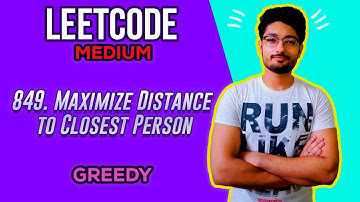 849. Maximize Distance to Closest Person | LEETCODE MEDIUM