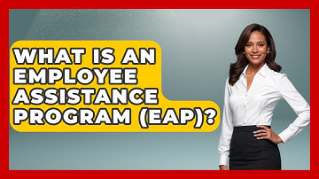 What Is An Employee Assistance Program (EAP)? - America First Democrats