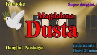 Dusta _ MAGDALENA _ karaoke dangdut