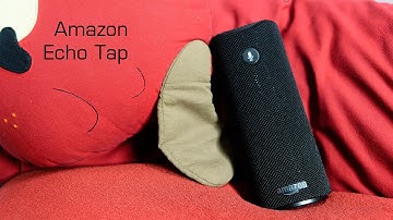 Trên tay loa di động Amazon Echo Tap: Thông minh, giọng nói thân thiện