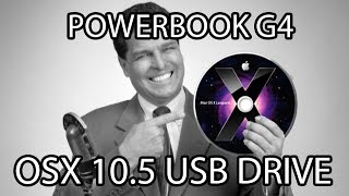 Install OSX 10.5 Leopard on Powerbook G4 (a1138) with a USB drive! WITH 10.5 LEOPARD IMAGE