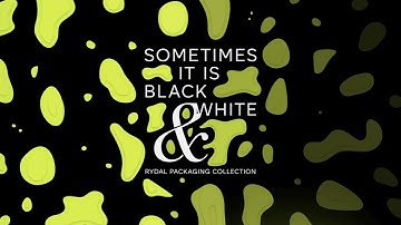 Sometimes, it is Black & White - Rydal Packaging Collection X Foilco X Dreyer Kliche