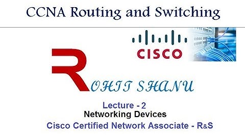 CCNA 3.0 Lecture - 2 - 200-125 - In Hindi By Rohit shanu