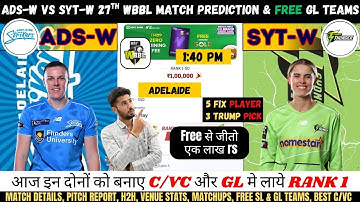 AS-w vs ST-w Dream11 Prediction, Adelaide Strikers vs Sydney Thunder WBBL Dream11 Team Today #asvsst