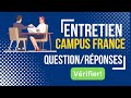 Lentretien campus france  les questions et rponses invevitable