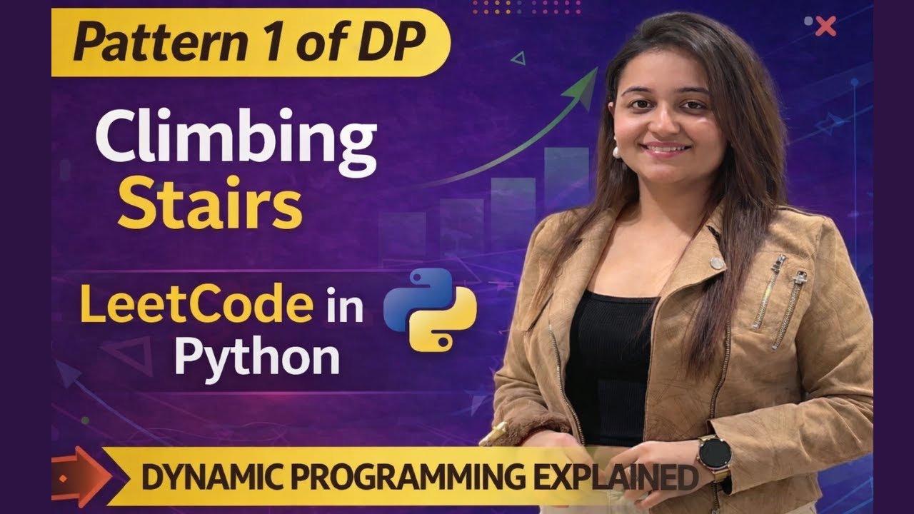 Climbing Stairs | Dynamic Programming from Recursion to DP | Python ...