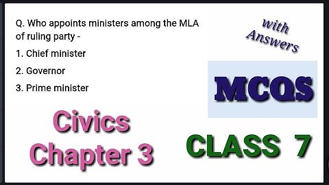 HOW STATE GOVERNMENT WORKS MCQS/ Class 7 civics chapter 3 mcq/ ncert class 7 civics chapter 3