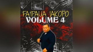 Fa'ipaua Iakopo - Ou te Mana'omia