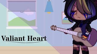 Valiant Heart llGCMV||